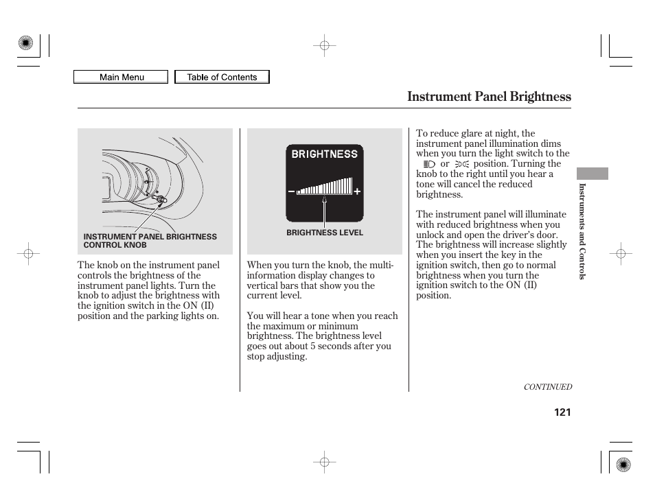 Instrument panel brightness, 2010 insight | HONDA 2010 Insight User Manual | Page 124 / 450