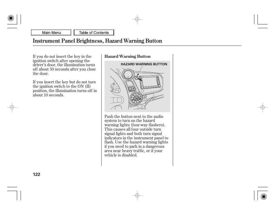 Instrument panel brightness, hazard warning button | HONDA 2010 Insight User Manual | Page 125 / 450