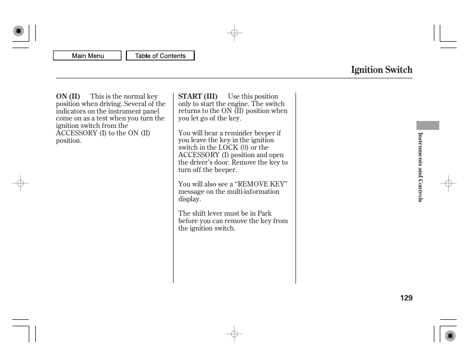 Ignition switch, 2010 insight | HONDA 2010 Insight User Manual | Page 132 / 450