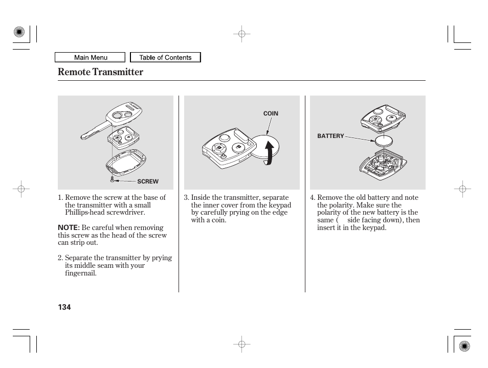 Remote transmitter | HONDA 2010 Insight User Manual | Page 137 / 450