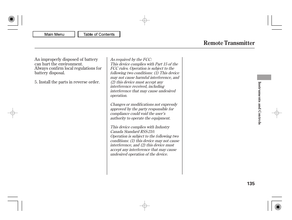 Remote transmitter, 2010 insight | HONDA 2010 Insight User Manual | Page 138 / 450