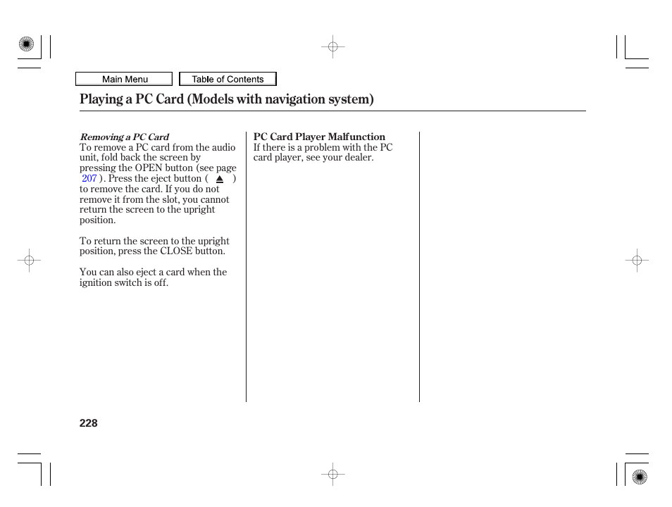 Playing a pc card (models with navigation system) | HONDA 2010 Insight User Manual | Page 231 / 450