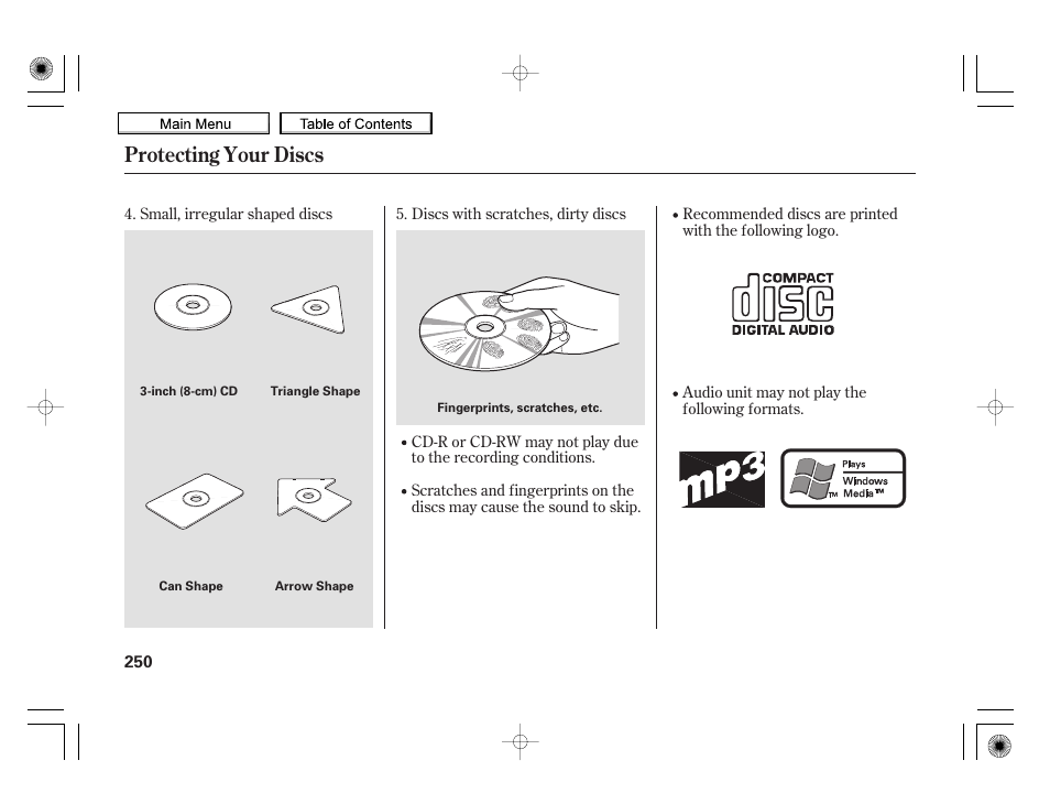 Protecting your discs | HONDA 2010 Insight User Manual | Page 253 / 450