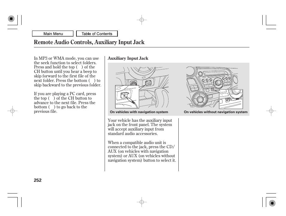 Remote audio controls, auxiliary input jack | HONDA 2010 Insight User Manual | Page 255 / 450