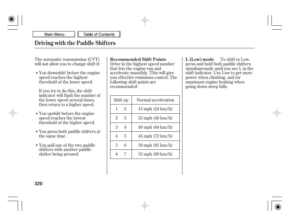 Driving with the paddle shifters | HONDA 2010 Insight User Manual | Page 323 / 450