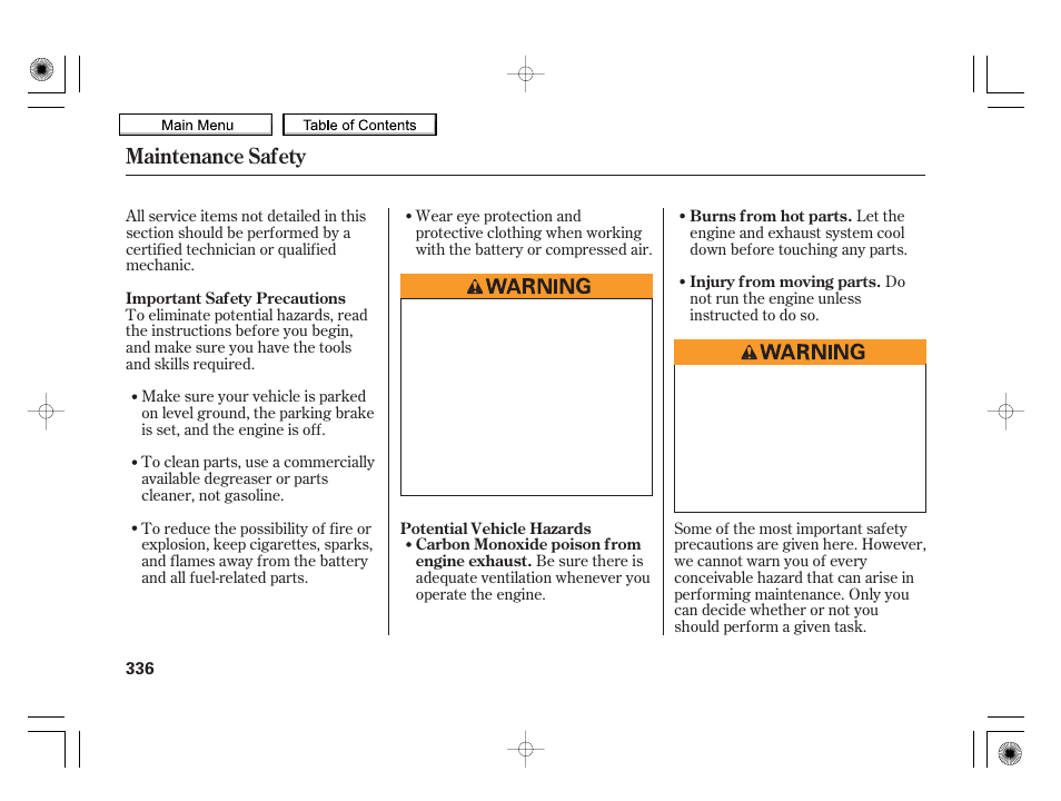Maintenance safety | HONDA 2010 Insight User Manual | Page 339 / 450