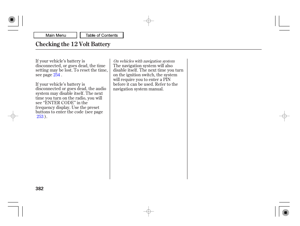 Checking the 12 volt battery | HONDA 2010 Insight User Manual | Page 385 / 450