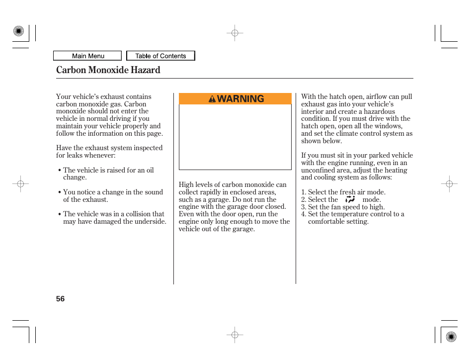 Carbon monoxide hazard | HONDA 2010 Insight User Manual | Page 59 / 450