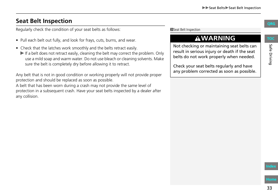 Warning, Seat belt inspection | HONDA 2013 Fit User Manual | Page 34 / 286