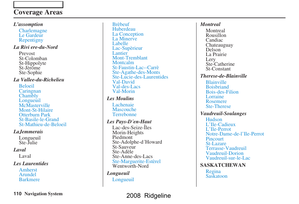 Coverage areas, 2008 ridgeline | HONDA 2008 Ridgeline Navigation User Manual | Page 110 / 135