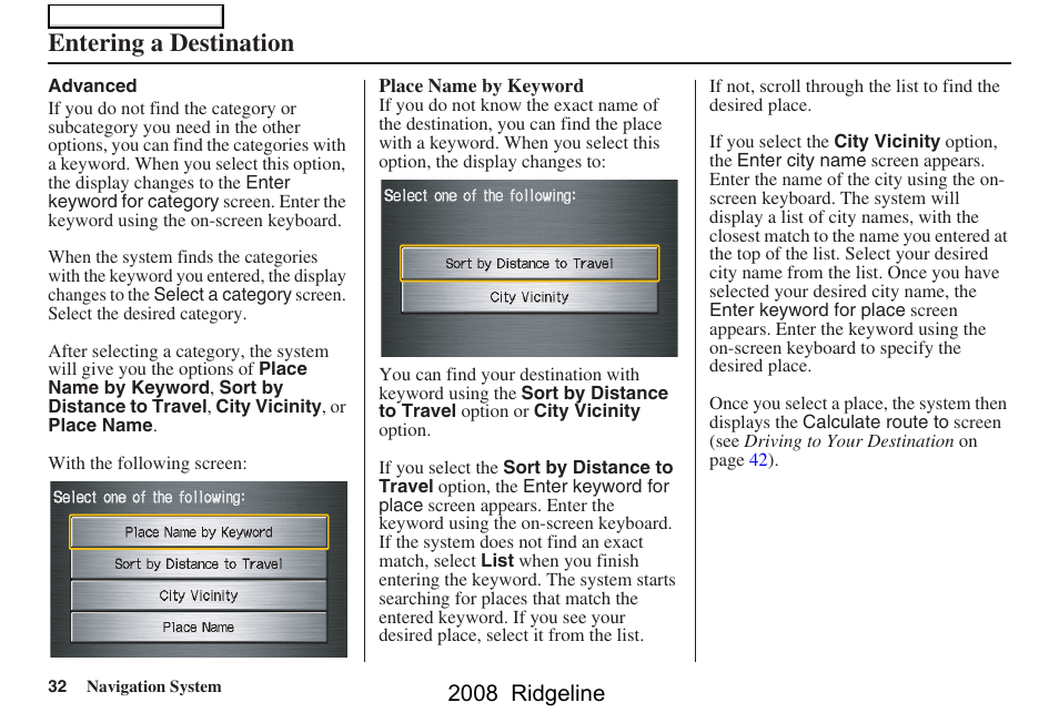 Entering a destination, 2008 ridgeline | HONDA 2008 Ridgeline Navigation User Manual | Page 32 / 135