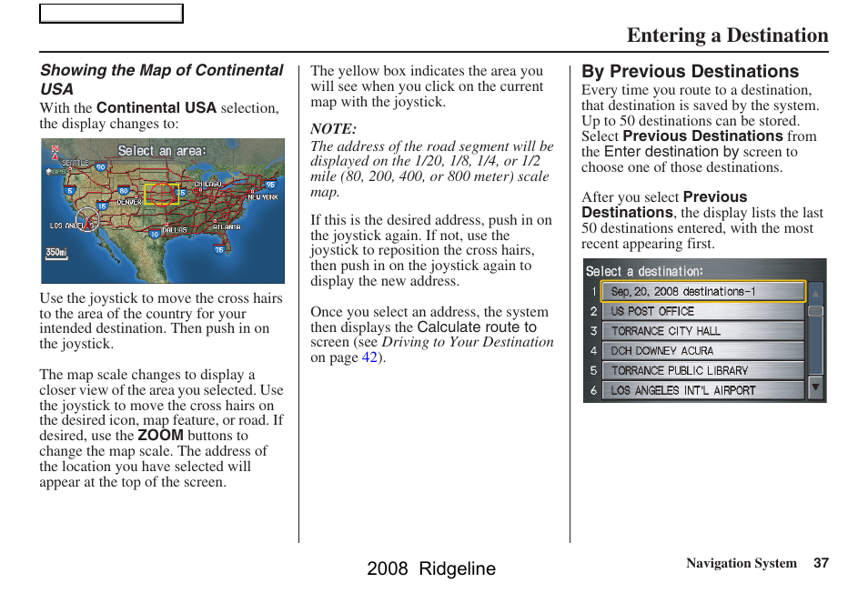 Entering a destination, 2008 ridgeline | HONDA 2008 Ridgeline Navigation User Manual | Page 37 / 135