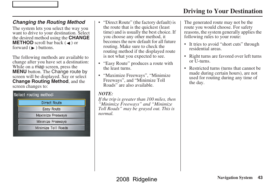 Driving to your destination, 2008 ridgeline | HONDA 2008 Ridgeline Navigation User Manual | Page 43 / 135