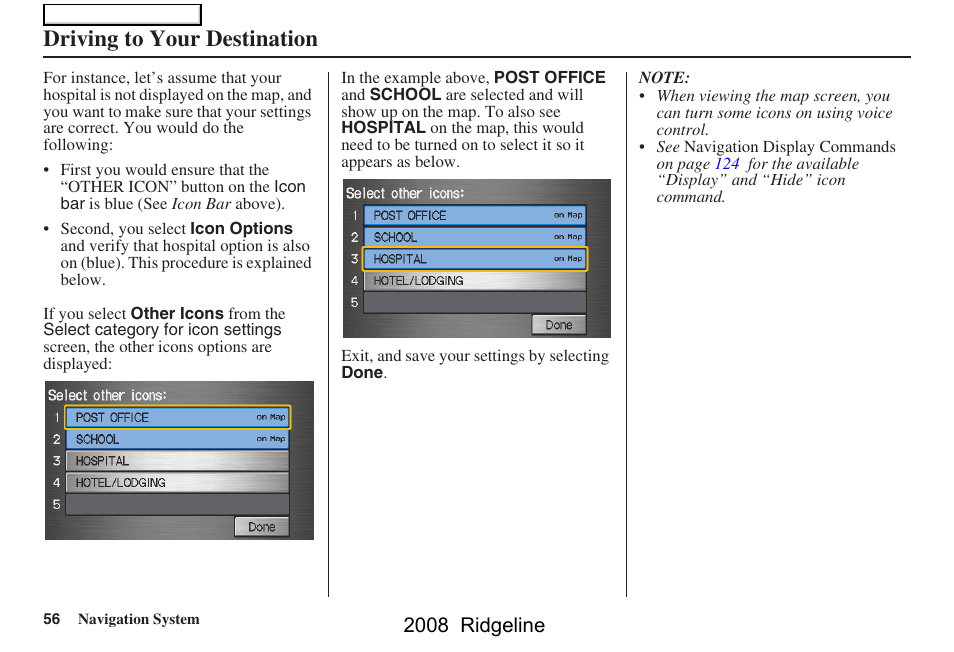 Driving to your destination, 2008 ridgeline | HONDA 2008 Ridgeline Navigation User Manual | Page 56 / 135