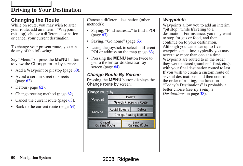 Driving to your destination, 2008 ridgeline | HONDA 2008 Ridgeline Navigation User Manual | Page 60 / 135