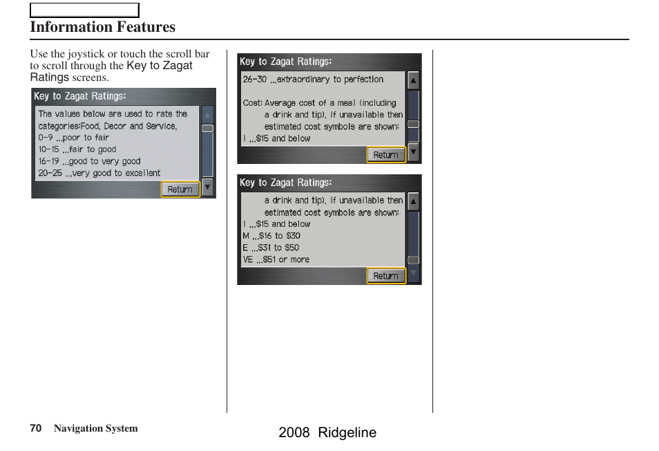 Information features | HONDA 2008 Ridgeline Navigation User Manual | Page 70 / 135