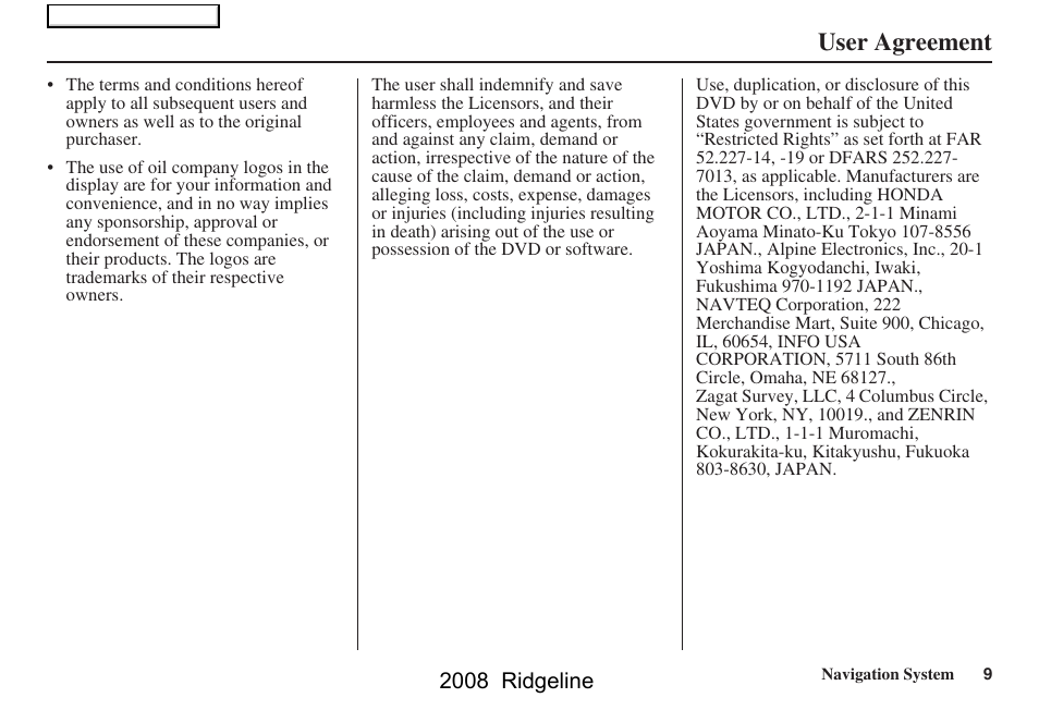 User agreement, 2008 ridgeline | HONDA 2008 Ridgeline Navigation User Manual | Page 9 / 135