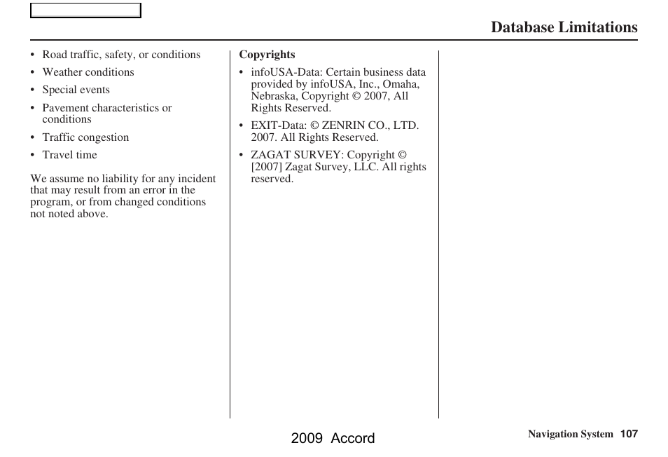 Database limitations, 2009 accord | HONDA 2009 Accord Navigation User Manual | Page 107 / 154