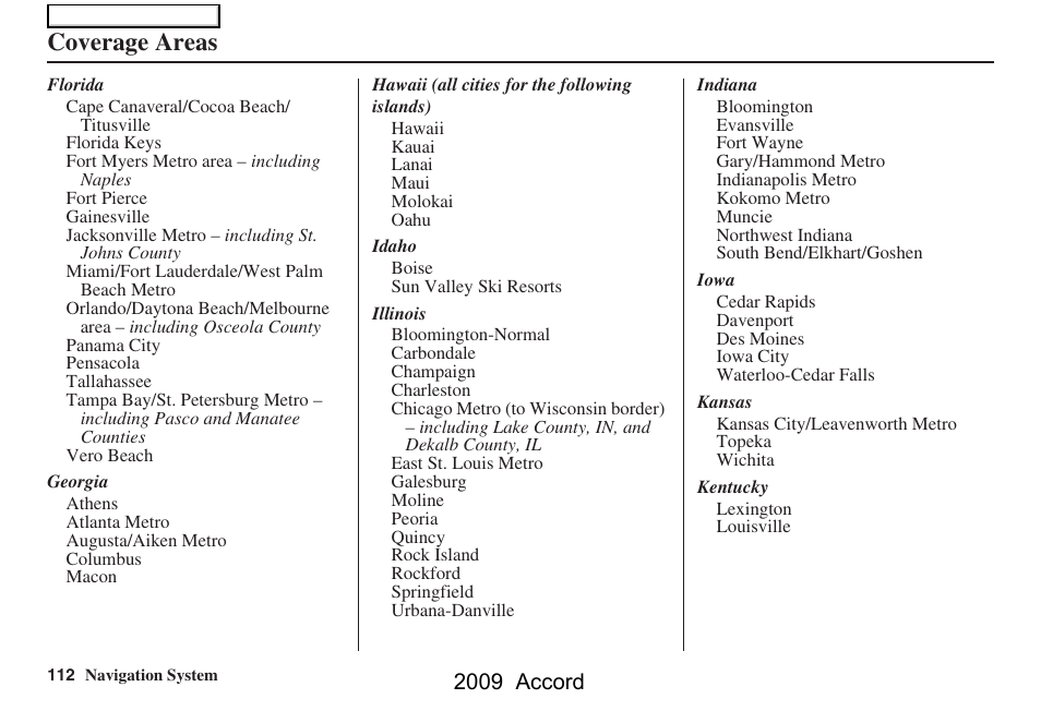 Coverage areas, 2009 accord | HONDA 2009 Accord Navigation User Manual | Page 112 / 154
