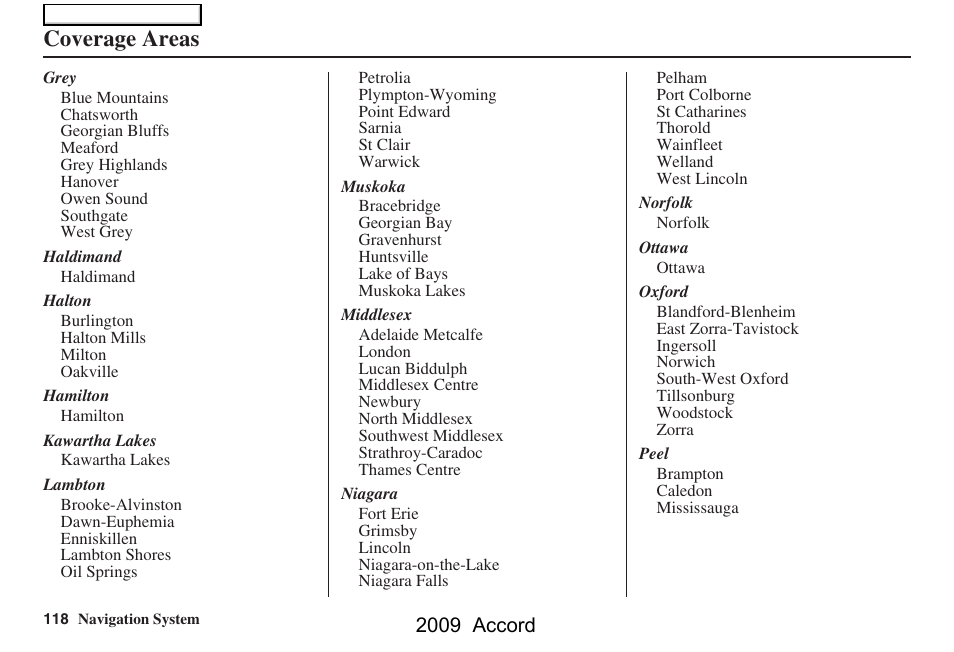 Coverage areas, 2009 accord | HONDA 2009 Accord Navigation User Manual | Page 118 / 154