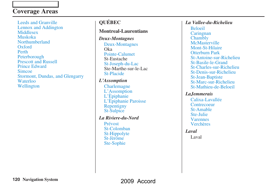 Coverage areas, 2009 accord | HONDA 2009 Accord Navigation User Manual | Page 120 / 154