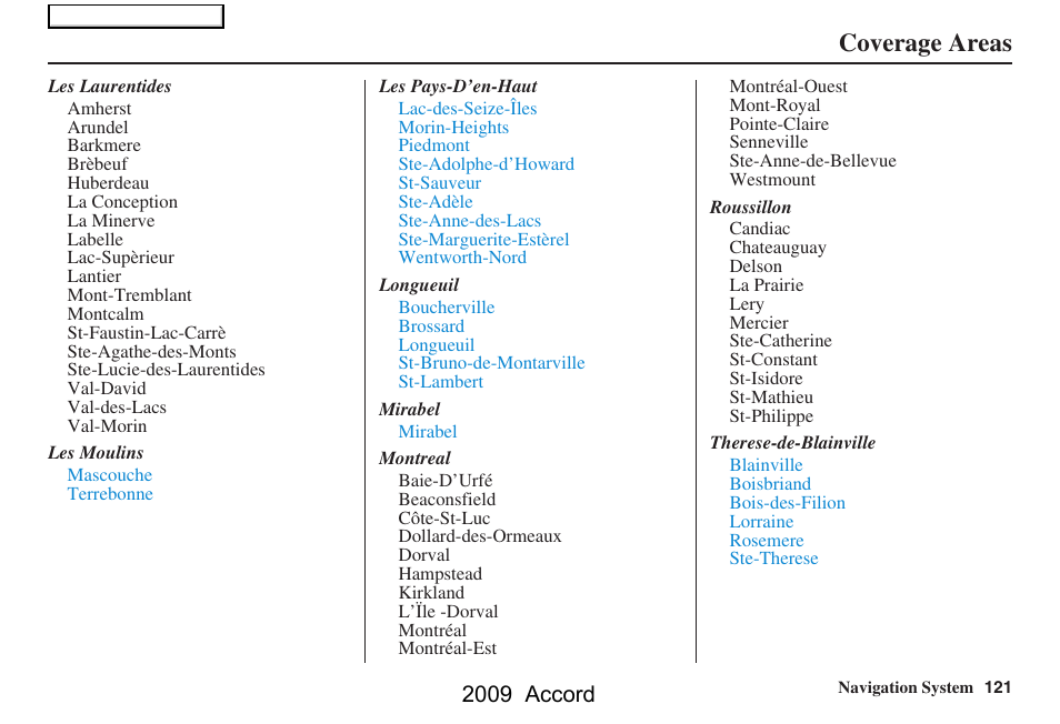 Coverage areas, 2009 accord | HONDA 2009 Accord Navigation User Manual | Page 121 / 154