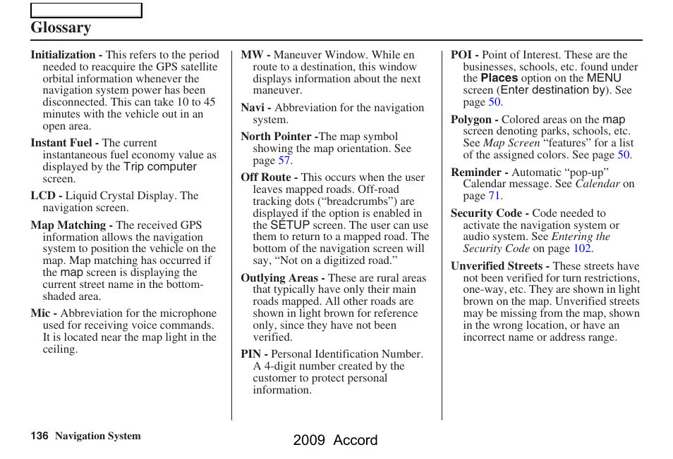 Glossary, 2009 accord | HONDA 2009 Accord Navigation User Manual | Page 136 / 154