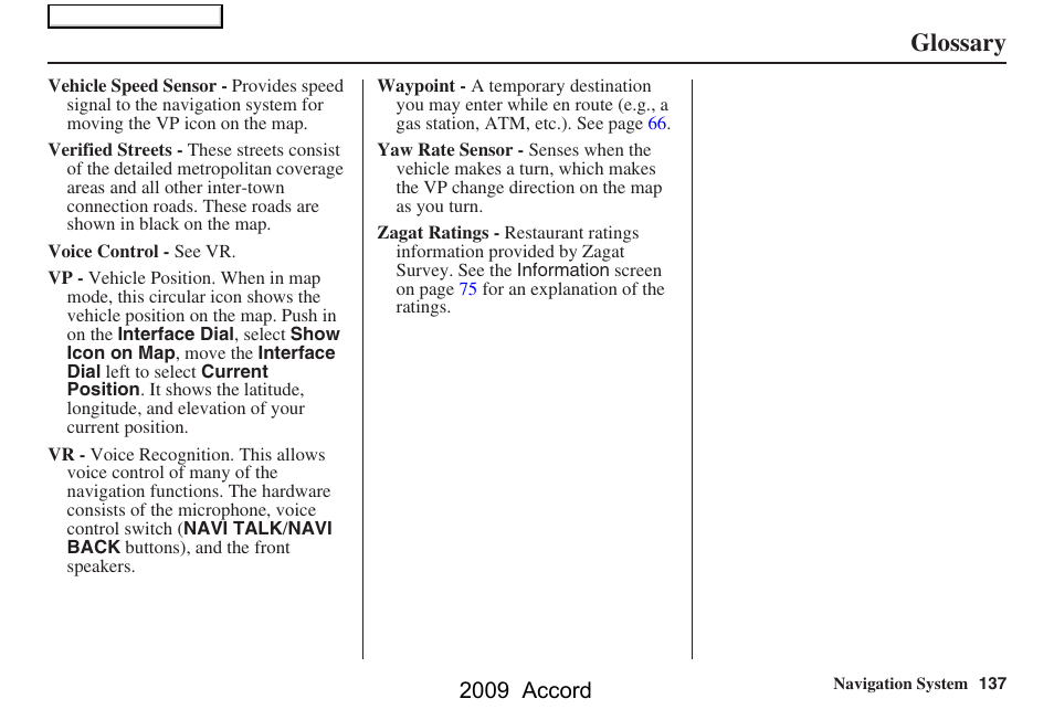 Glossary, 2009 accord | HONDA 2009 Accord Navigation User Manual | Page 137 / 154