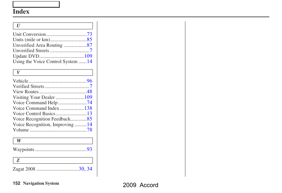 Index | HONDA 2009 Accord Navigation User Manual | Page 152 / 154