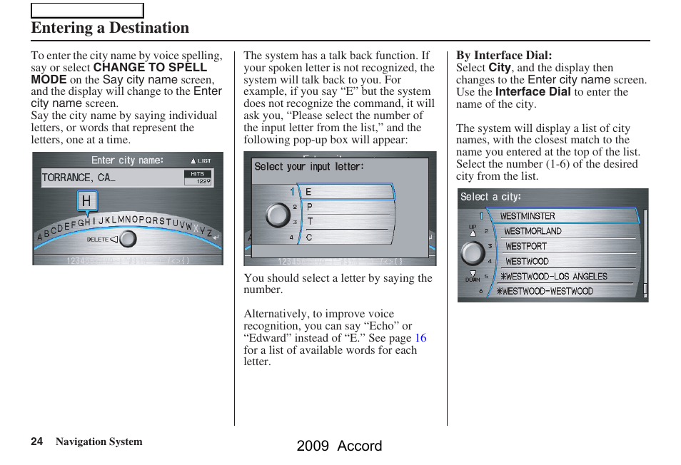 Entering a destination, 2009 accord | HONDA 2009 Accord Navigation User Manual | Page 24 / 154