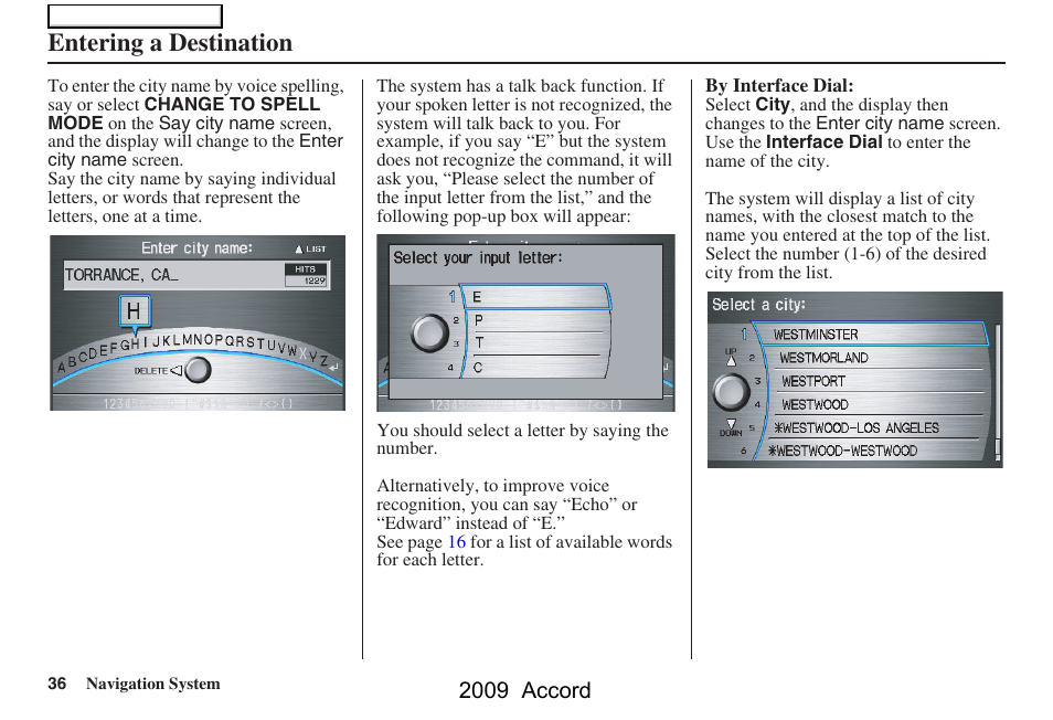 Entering a destination, 2009 accord | HONDA 2009 Accord Navigation User Manual | Page 36 / 154