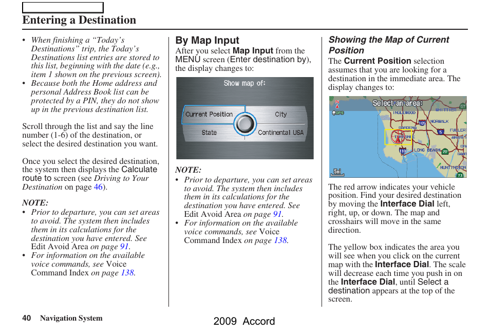 Entering a destination, 2009 accord | HONDA 2009 Accord Navigation User Manual | Page 40 / 154