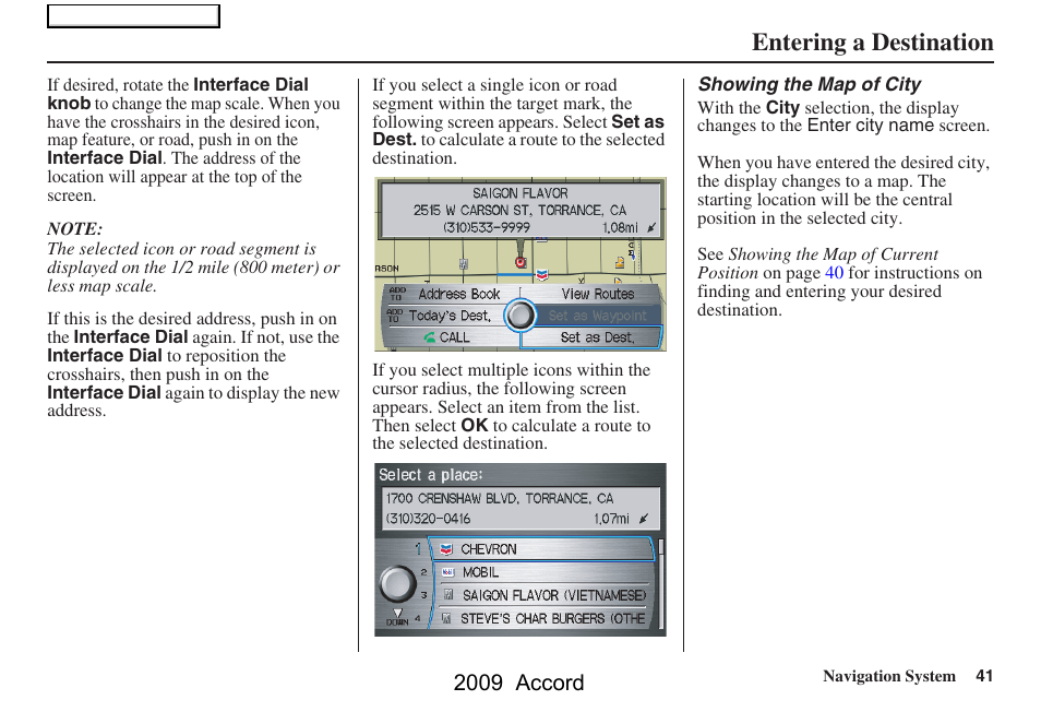 Entering a destination, 2009 accord | HONDA 2009 Accord Navigation User Manual | Page 41 / 154