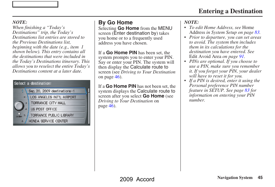 Entering a destination, 2009 accord | HONDA 2009 Accord Navigation User Manual | Page 45 / 154