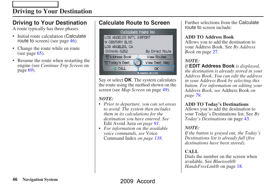 Driving to your destination, 2009 accord | HONDA 2009 Accord Navigation User Manual | Page 46 / 154