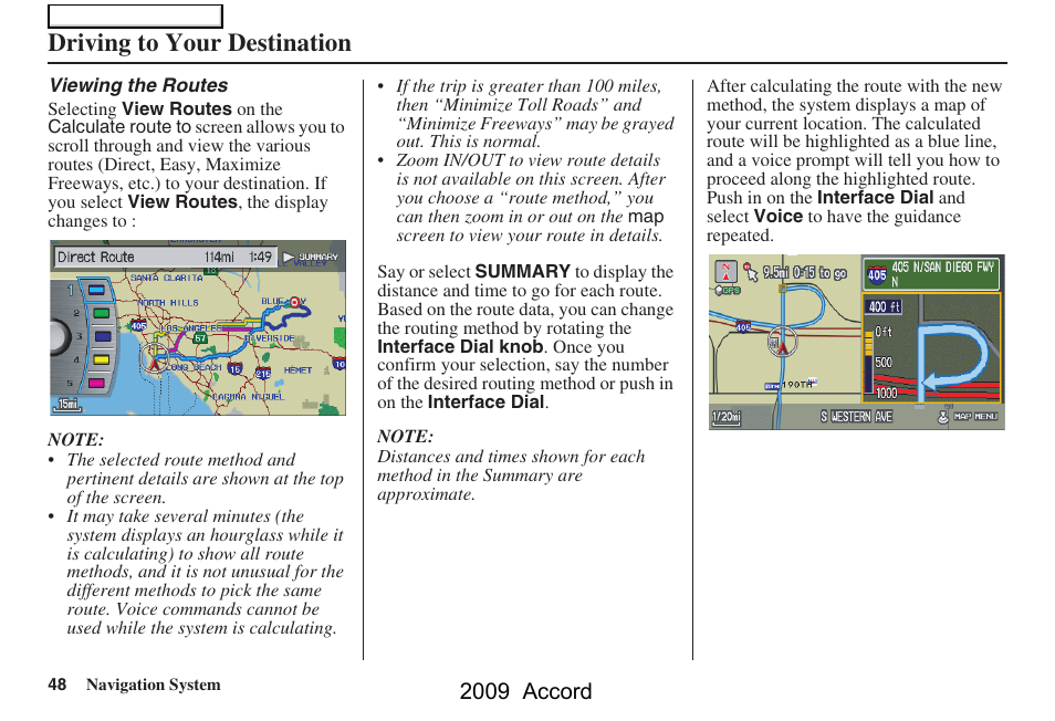 Driving to your destination, 2009 accord | HONDA 2009 Accord Navigation User Manual | Page 48 / 154