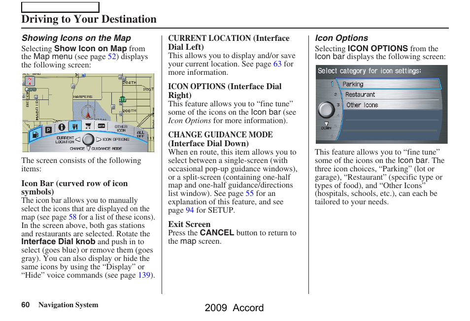 Driving to your destination, 2009 accord | HONDA 2009 Accord Navigation User Manual | Page 60 / 154