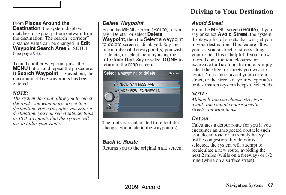 Driving to your destination, 2009 accord | HONDA 2009 Accord Navigation User Manual | Page 67 / 154