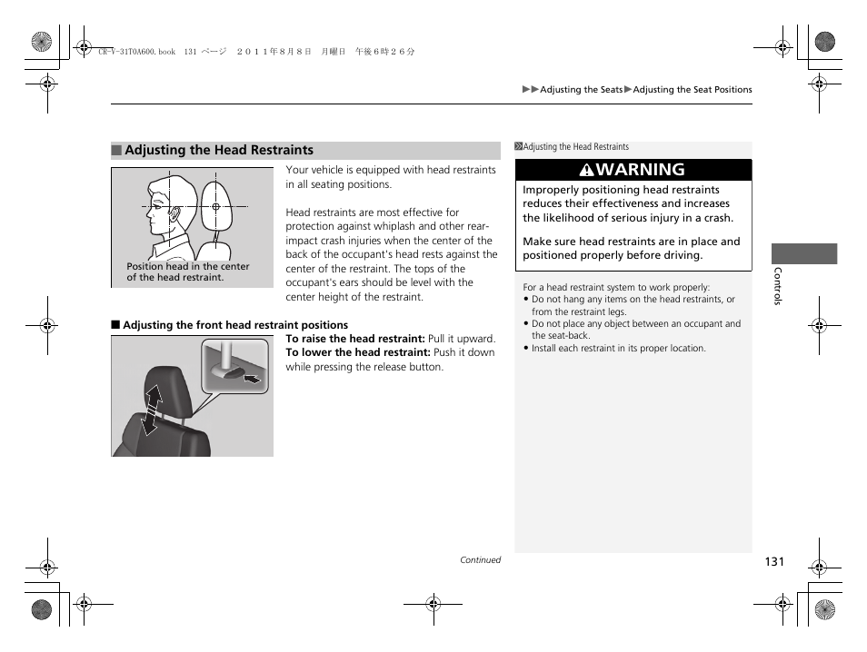 Adjusting the head restraints, Warning | HONDA 2012 CR-V User Manual | Page 133 / 384