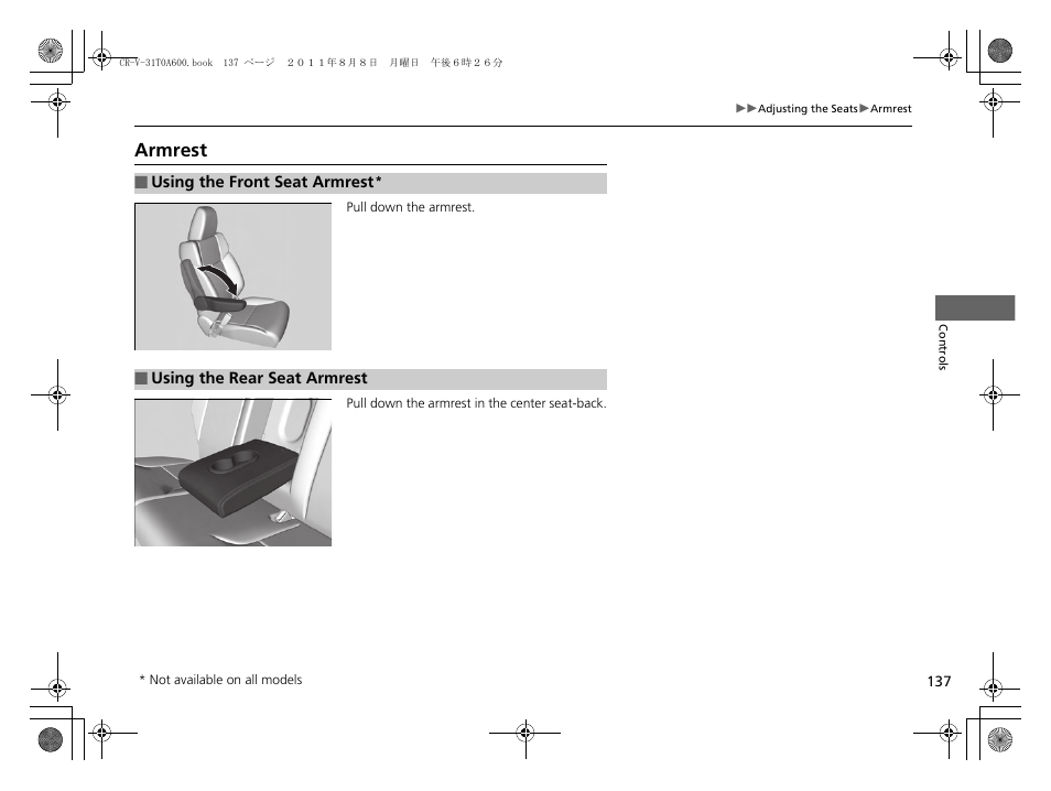 Armrest | HONDA 2012 CR-V User Manual | Page 139 / 384