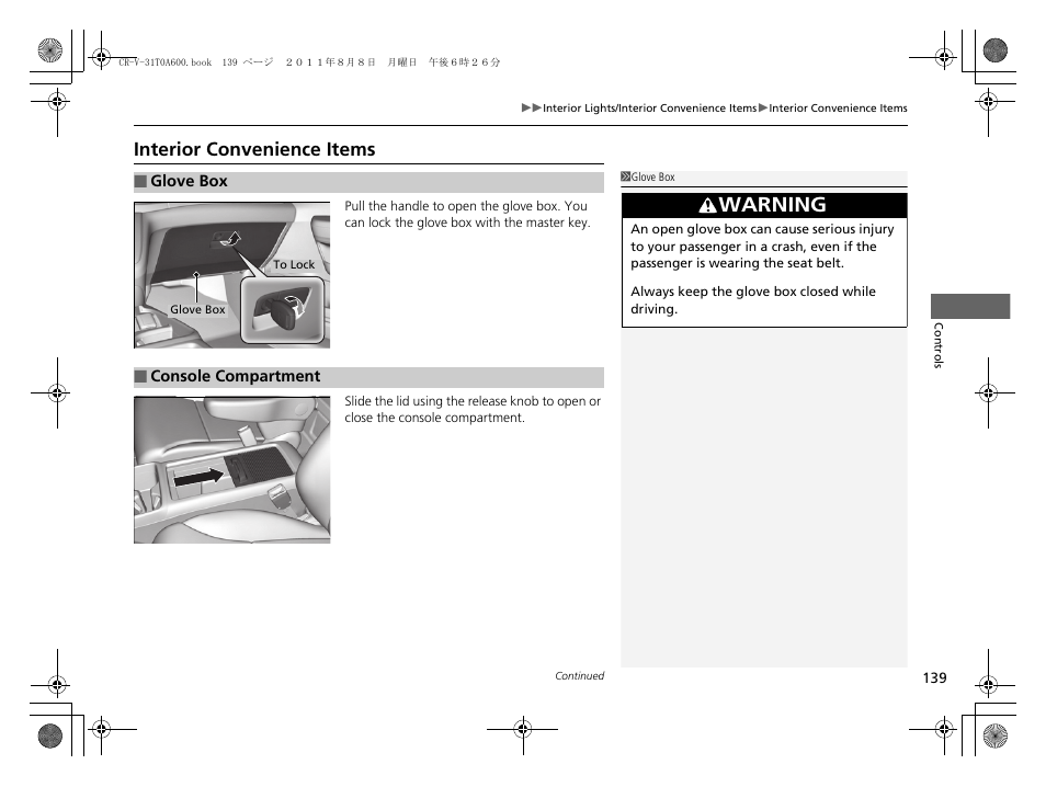 P 139, Interior convenience items, Warning | HONDA 2012 CR-V User Manual | Page 141 / 384