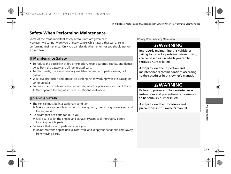 Safety when performing maintenance, Warning | HONDA 2012 CR-V User Manual | Page 289 / 384