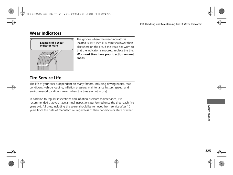 Wear indicators tire service life, Wear indicators, Tire service life | HONDA 2012 CR-V User Manual | Page 327 / 384