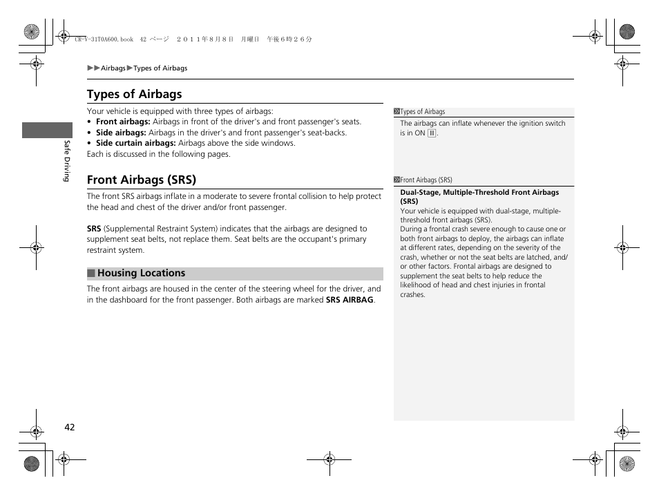 P 42), Types of airbags front airbags (srs), Types of airbags | Front airbags (srs) | HONDA 2012 CR-V User Manual | Page 44 / 384