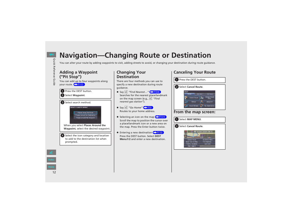 Navigation—changing route or destination, Adding a waypoint (“pit stop”), Changing your destination | Canceling your route from the map screen | HONDA 2012 Civic Hybrid Navigation User Manual | Page 13 / 204