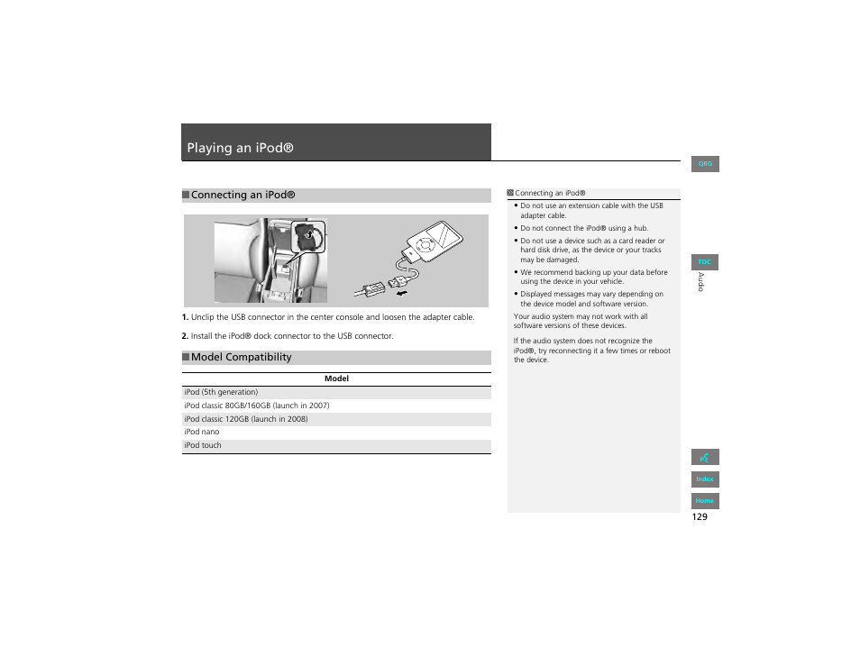 Playing an ipod, Connecting an ipod, Model compatibility | P129) | HONDA 2012 Civic Hybrid Navigation User Manual | Page 130 / 204