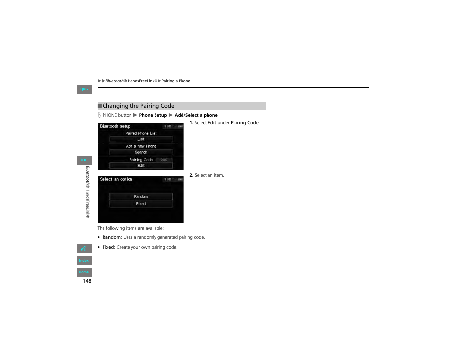 Changing the pairing code | HONDA 2012 Civic Hybrid Navigation User Manual | Page 149 / 204