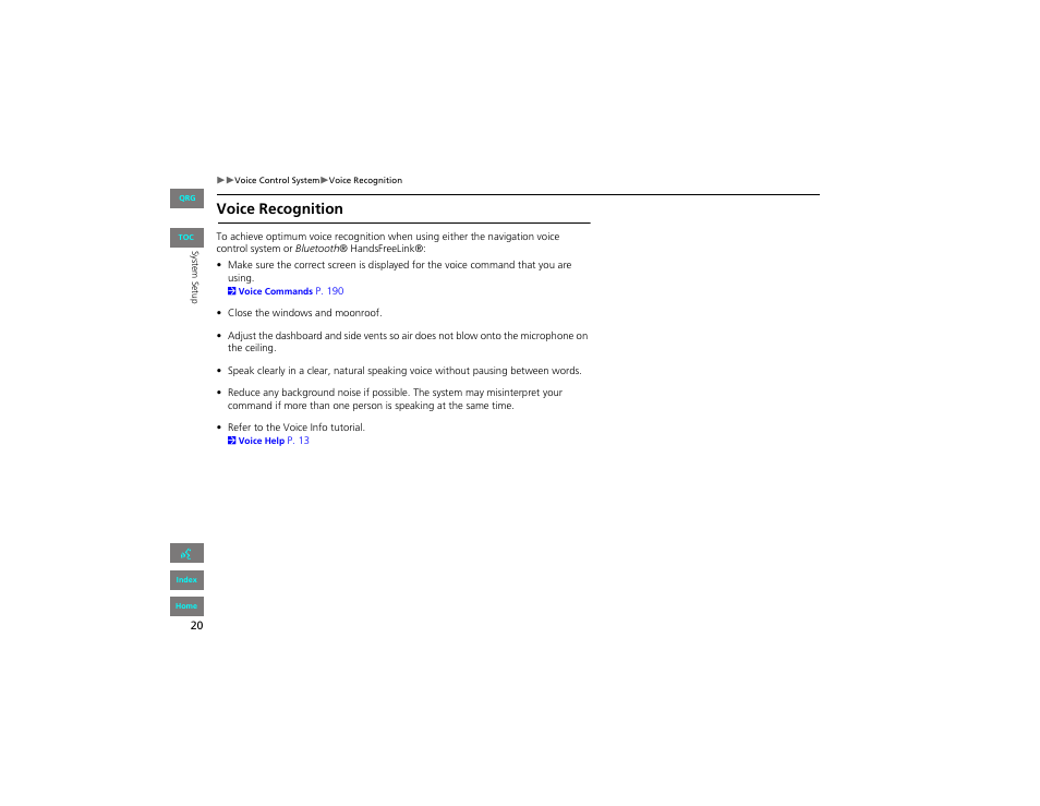 Voice recognition | HONDA 2012 Civic Hybrid Navigation User Manual | Page 21 / 204