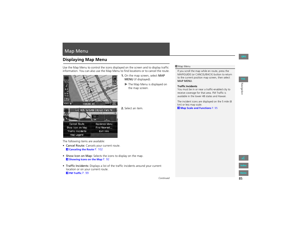 Map menu, Displaying map menu, U 85 | P85) | HONDA 2012 Civic Hybrid Navigation User Manual | Page 86 / 204