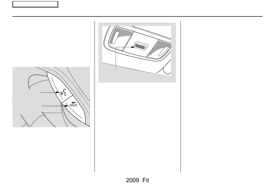 Getting started, 2009 fit | HONDA 2009 Fit Navigation User Manual | Page 12 / 149